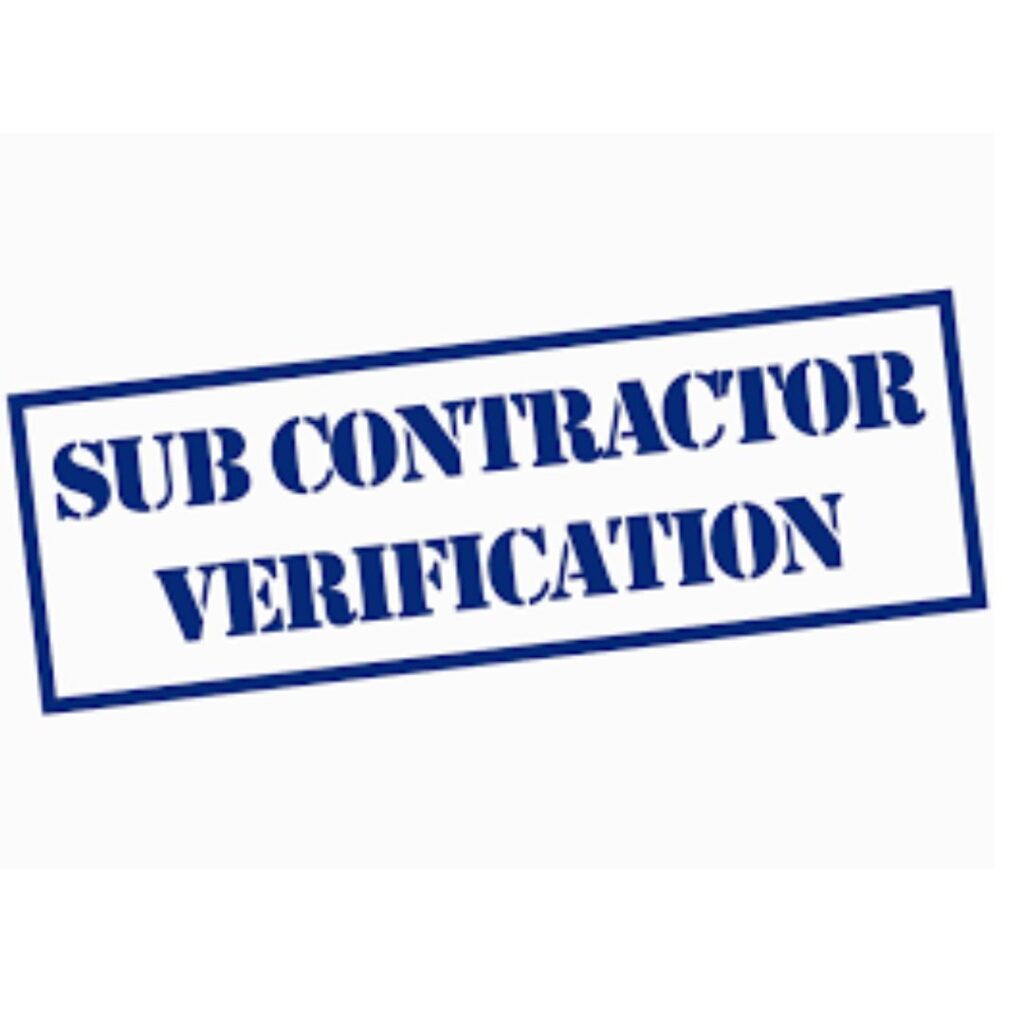 Verify subcontractors